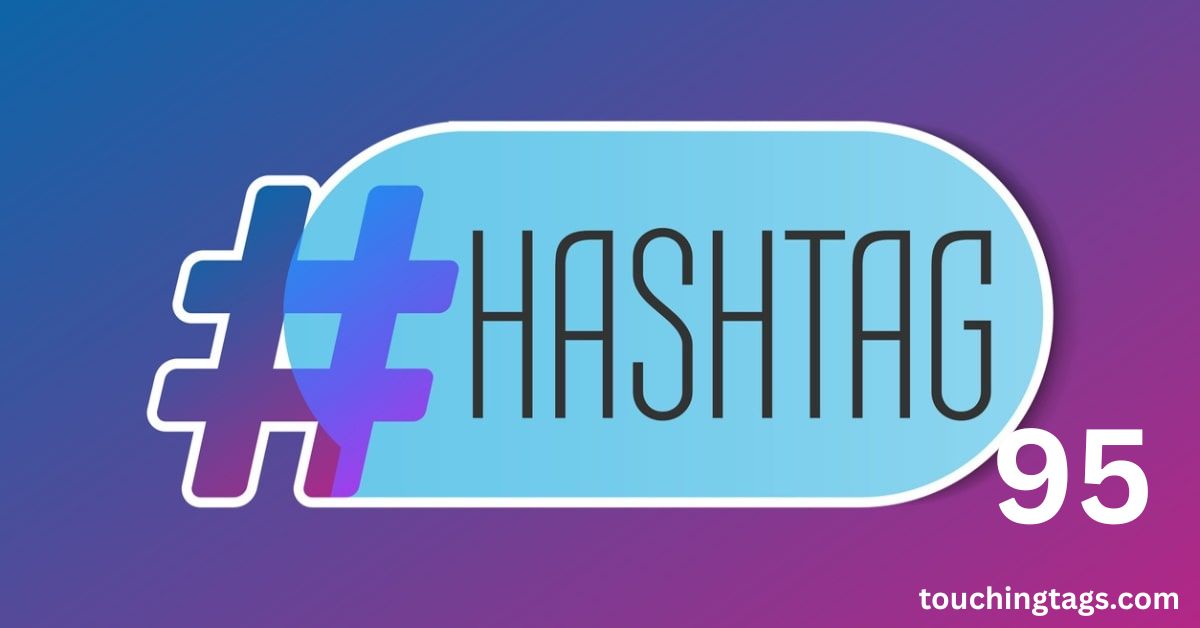 Hashtag 95