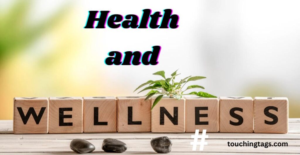 Health and Wellness Hashtags