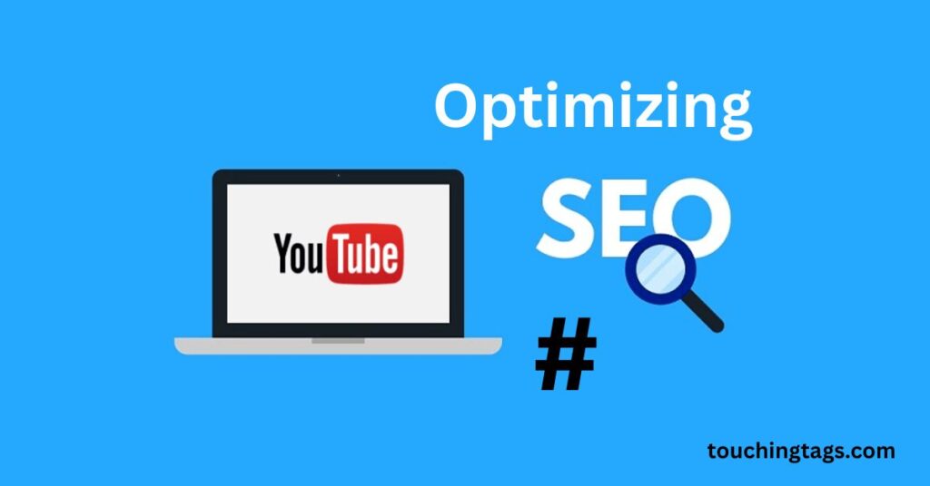 Optimizing for YouTube SEO