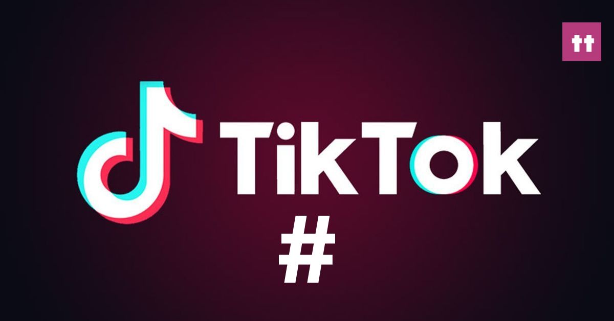 Popular TikTok Hashtags