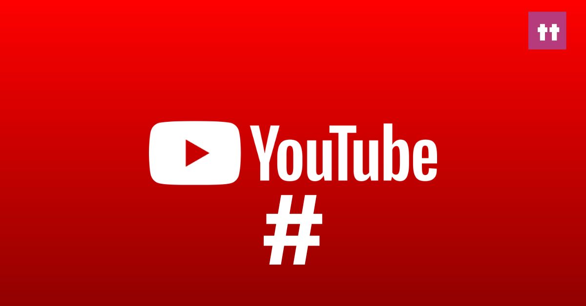Show Hashtags YouTube
