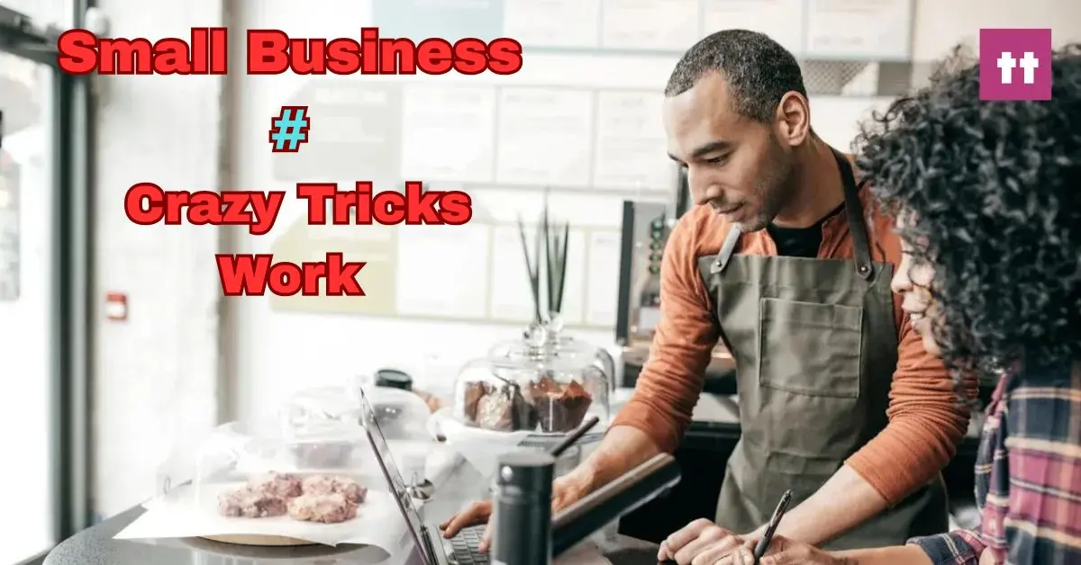 Small Business Hashtags Crazy Tricks Work