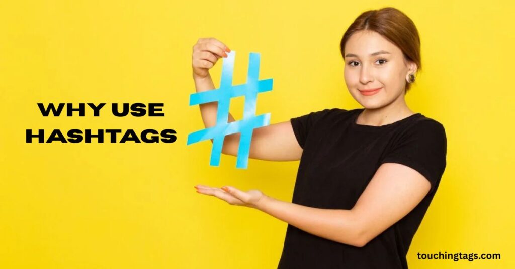 Why Use Hashtags