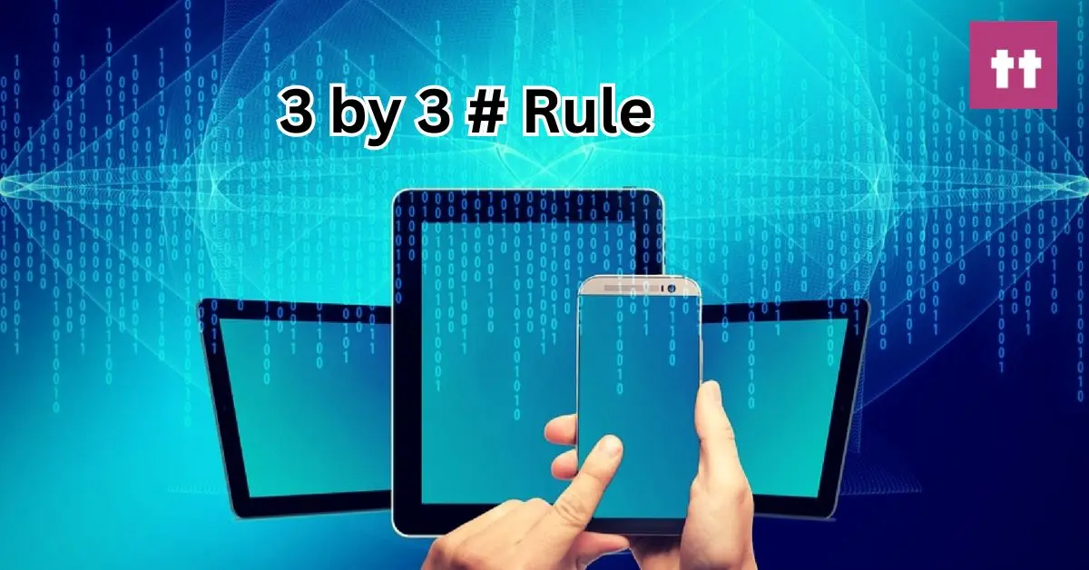 3 by 3 Hashtag Rule
