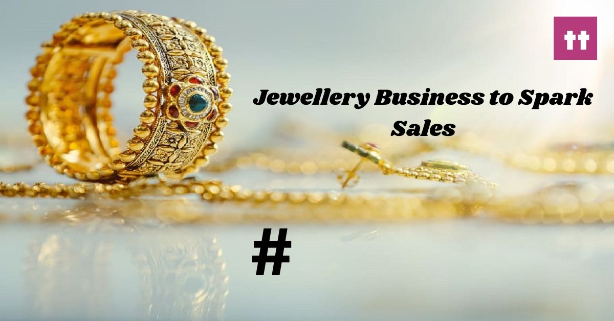 Best Hashtags for Jewellery
