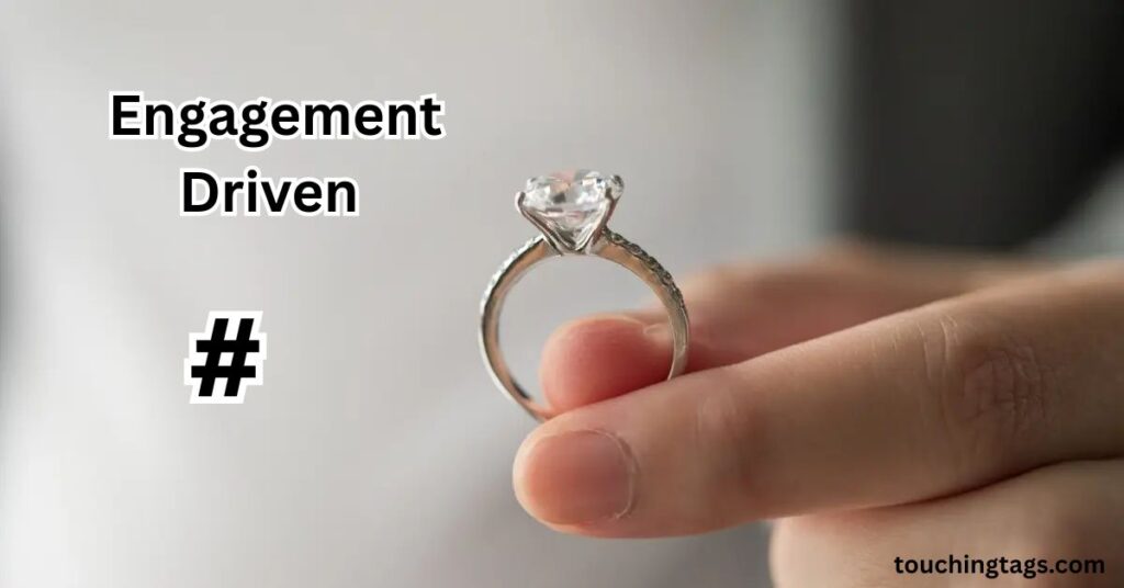 Engagement Driven