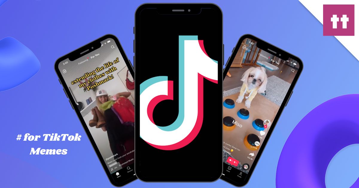 Hashtags for TikTok Memes