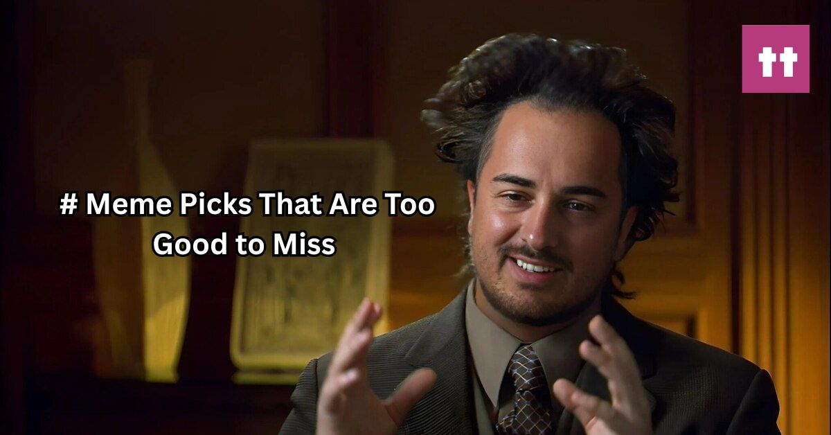 Top Hashtag Meme Picks That Are Too Good to Miss