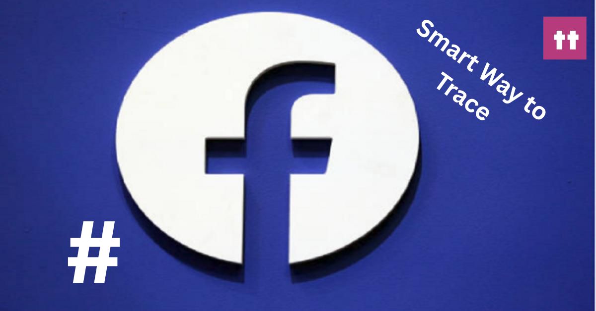 Smart Way to Trace Best Hashtags on Facebook
