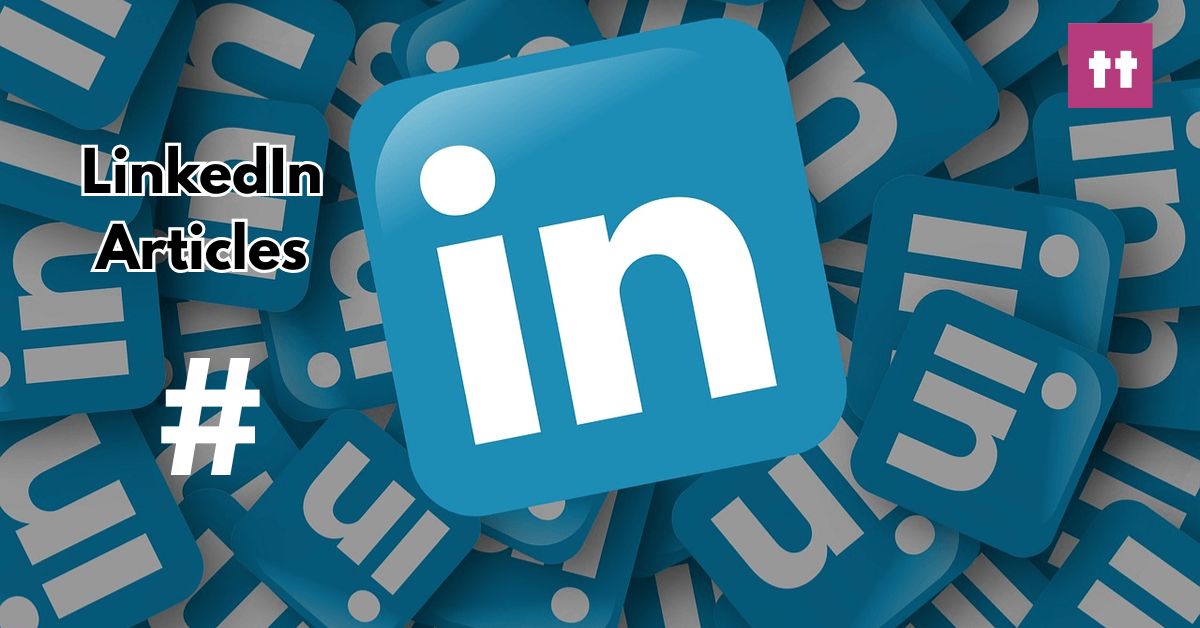 Top Hashtags for LinkedIn Articles